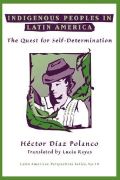 portada indigenous peoples in latin america: the quest for self-determination (in English)