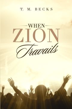 portada When Zion Travails (en Inglés)