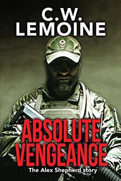 portada Absolute Vengeance: The Alex Shepherd Story (en Inglés)