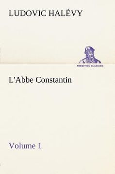 portada l'abbe constantin - volume 1