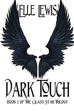 portada Dark Touch: Book one of the Glass Star Trilogy (en Inglés)