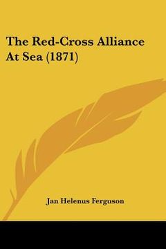 portada the red-cross alliance at sea (1871)