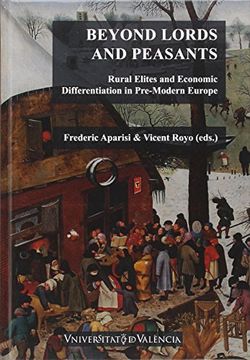portada Beyond Lords and Peasants: Rural Elites and Economic Differentiation in Pre-Modern Europe (Fora de Col·Lecció) (en Inglés)