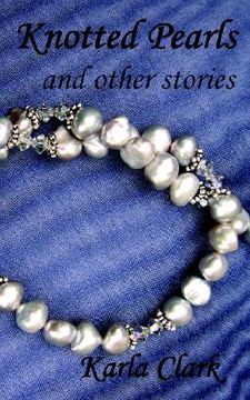 portada knotted pearls: and other stories (en Inglés)