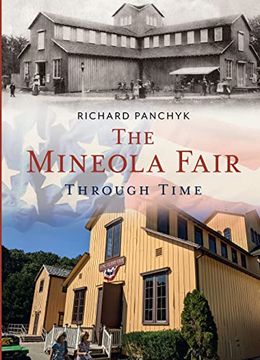 portada The Mineola Fair Through Time (America Through Time) (en Inglés)