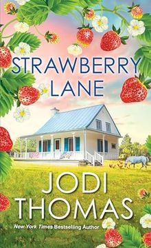 portada Strawberry Lane: A Touching Texas Love Story (Someday Valley) (in English)