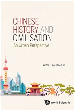 portada Chinese History and Civilisation: An Urban Perspective (en Inglés)