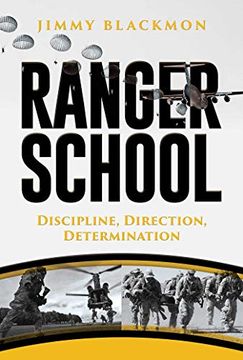 portada Ranger School: Discipline, Direction, Determination (en Inglés)