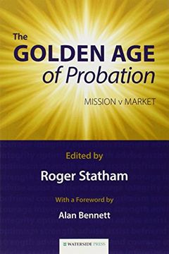 portada The Golden Age of Probation: Mission V Market