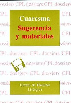 portada Cuaresma. Sugerencias y materiales (DOSSIERS CPL) (in Spanish)