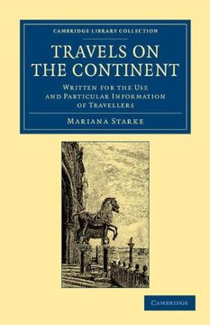 portada Travels on the Continent (Cambridge Library Collection - Travel, Europe) (en Inglés)