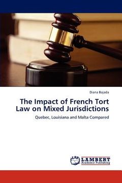 portada the impact of french tort law on mixed jurisdictions (en Inglés)