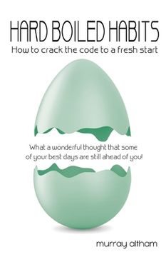 portada Hard Boiled Habits: How to crack the code to a fresh start (in English)