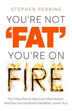 portada You're not 'fat', You're on Fire