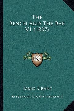 portada the bench and the bar v1 (1837) (en Inglés)