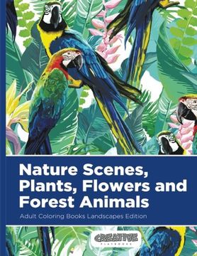 portada Nature Scenes, Plants, Flowers and Forest Animals Adult Coloring Books Landscapes Edition (en Inglés)