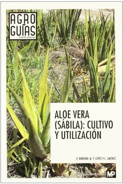 portada Aloe Vera (Sabila): Cultivo y Utilizacion