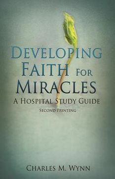 portada developing faith for miracles (en Inglés)
