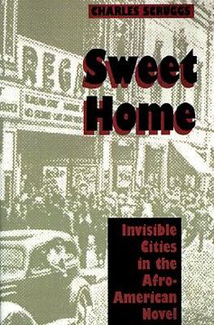 portada sweet home: invisible cities in the afro-american novel