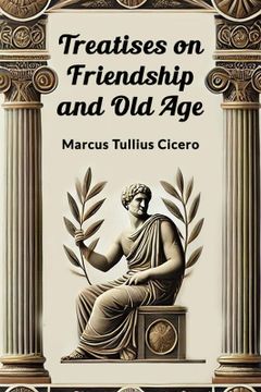 portada Treatises on Friendship and old age