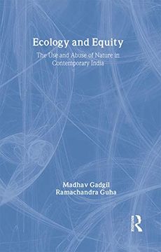 portada Ecology and Equity: The use and Abuse of Nature in Contemporary India (in English)