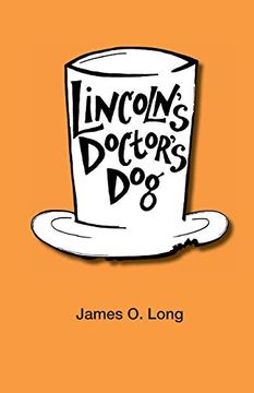portada Lincoln's Doctor's dog (in English)