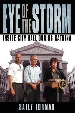 portada eye of the storm: inside city hall during katrina (en Inglés)