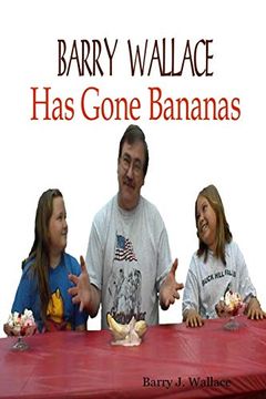 portada Barry Wallace has Gone Bananas (en Inglés)