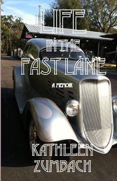 portada Life in the Fast Lane (en Inglés)