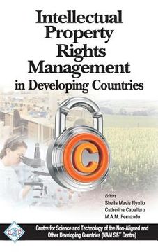 portada Intellectual Property Rights Management in Developing Countries/Nam S&T Centre (en Inglés)