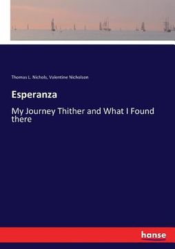 portada Esperanza: My Journey Thither and What I Found there