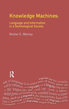 portada Knowledge Machines: Language and Information in a Technological Society