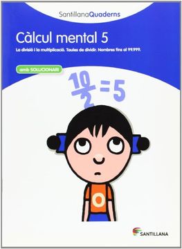 portada Santillana Quaderns Calcul Mental 5 (in Catalá)