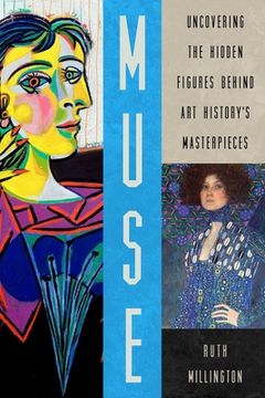 portada Muse: Uncovering the Hidden Figures Behind art History'S Masterpieces (en Inglés)