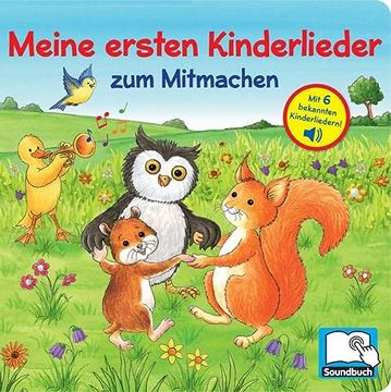portada Meine Ersten Kinderlieder zum Mitmachen - Liederbuch mit 6 Melodien - Soundbuch für Kinder ab 18 Monaten