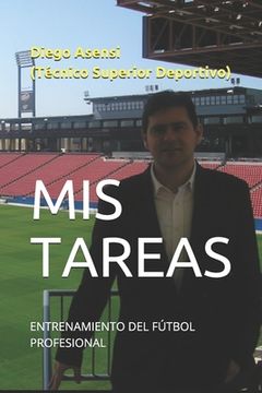 portada Mis Tareas De Entrenamiento En El Fútbol Profesional (asdiego) (spanish Edition)