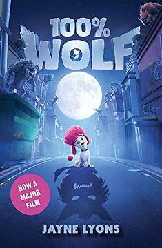 portada 100% Wolf: Film Tie-In Edition (in English)
