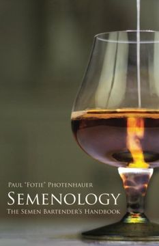 portada Semenology - The Semen Bartender's Handbook