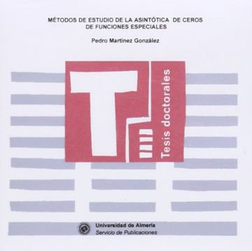 portada Métodos de estudio de la asintótica de ceros de funciones especiales (Tesis Doctorales (Edición Electrónica))