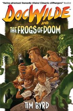 portada Doc Wilde and The Frogs of Doom (en Inglés)