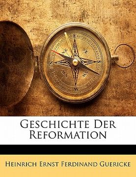 portada Geschichte Der Reformation (en Alemán)