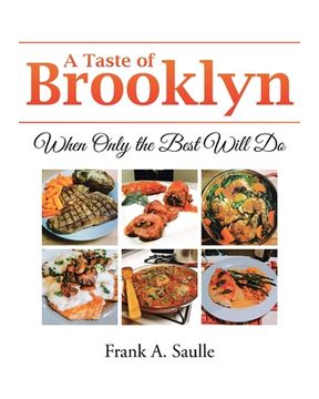 portada A Taste of Brooklyn: When Only the Best Will Do (en Inglés)