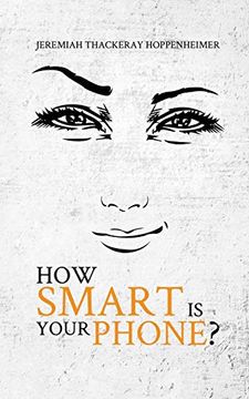 portada How Smart is Your Phone? (in English)