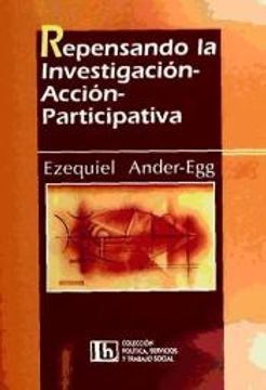 portada Repensando Investigacion Accion Participativ (in Spanish)