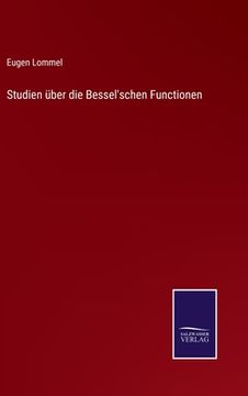 portada Studien über die Bessel'schen Functionen (en Alemán)