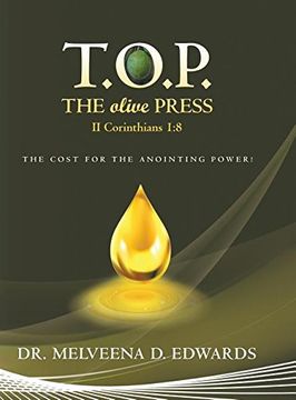 portada T.O.P. the Olive Press: The Cost for the Anointing Power!