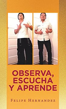 portada Observa, Escucha y Aprende (in Spanish)