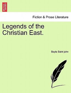 portada legends of the christian east. (en Inglés)