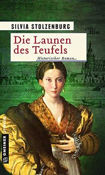 portada Die Launen des Teufels: Historischer Roman (Historische Romane im Gmeiner-Verlag) (en Alemán)