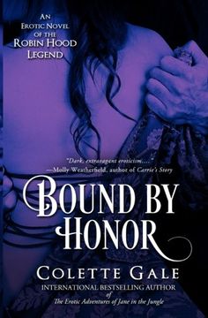portada Bound by Honor: An Erotic Novel of the Robin Hood Legend (Seduced Classics)